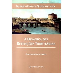 DINAMICA DAS RETENCOES TRIBUTARIAS, A