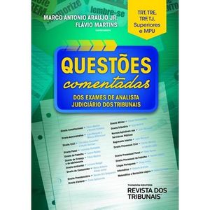 QUESTOES COMENTADAS - DOS EXAMES DE ANALISTA JUDICIARIO DOS TRIBUNAIS