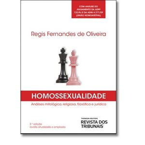 HOMOSEXUALIDADE - UMA VISAO MITOLOGICA, RELIGIOSA, FILOSOFICA E JURIDICA
