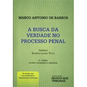 BUSCA DA VERDADE NO PROCESSO PENAL, A
