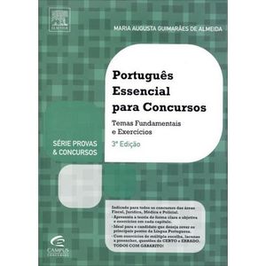 PORTUGUES ESSENCIAL PARA CONCURSOS - SERIE PROVAS E CONCURSOS