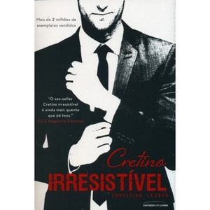 CRETINO IRRESISTIVEL