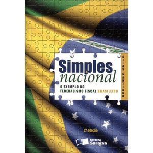 SIMPLES NACIONAL - O EXEMPLO DO FEDERALISMO FISCAL BRASILEIRO