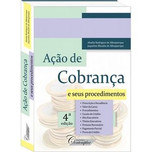 ACAO DE COBRANCA E SEUS PROCEDIMENTOS