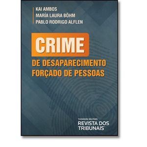 CRIMES DE DESAPARECIMENTO FORCADO DE PESSOAS
