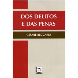 DELITOS E DAS PENAS, DOS