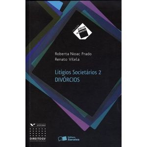 LITIGIOS SOCIETARIOS 2 - DIVOCIOS - DIREITO EM CONTEXTO