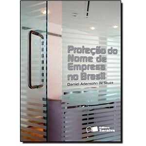 PROTECAO DO NOME DE EMPRESA NO BRASIL