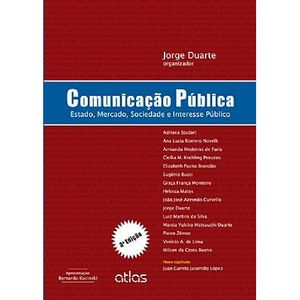 COMUNICACAO PUBLICA - ESTADO, MERCADO, SOCIEDADE E INTERESSE PUBLICO