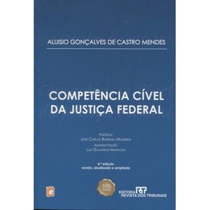 COMPETENCIA CIVEL DA JUSTICA FEDERAL