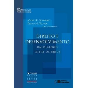 SERIE DIREITO EM DEBATE - DIREITO E DESENVOLVIMENTO