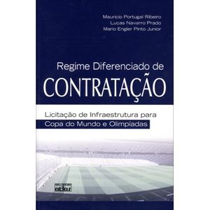 REGIME DIFERENCIADO DE CONTRATACAO - LICITACAO DE INFRAESTRUTURA PARA COPA DO MUNDO E OLIMPIADAS