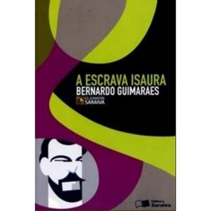 ESCRAVA ISAURA, A - CLASSICOS SARAIVA