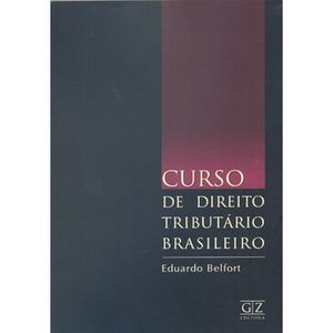 CURSO DE DIREITO TRIBUTARIO BRASILEIRO