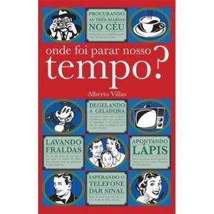 ONDE FOI PARAR NOSSO TEMPO