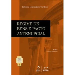 REGIME DE BENS E PACTO ANTENUPCIAL - COL. PROF. RUBENS LIMONGI FRANCA V08