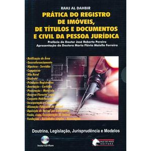 PRATICA DO REGISTRO DE IMOVEIS, DE TITULOS E DOCUMENTOS E CIVIL DA PESSOA JURIDICA