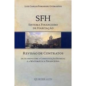 SFH - SISTEMA FINANCEIRO DE HABITACAO - REVISAO DE CONTRATOS
