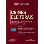 CRIMES ELEITORAIS - DIREITO MATERIAL E PROCESSUAL ELEITORAL