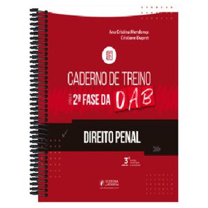 CADERNO DE TREINO PARA A 2ª FASE DA OAB - DIREITO PENAL