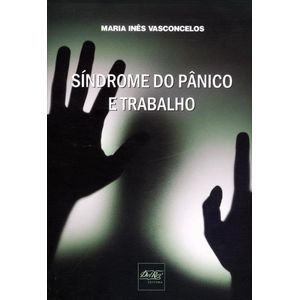 SINDROME DO PANICO E TRABALHO