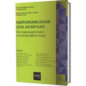 RESPONSABILIDADE CIVIL DO ESTADO