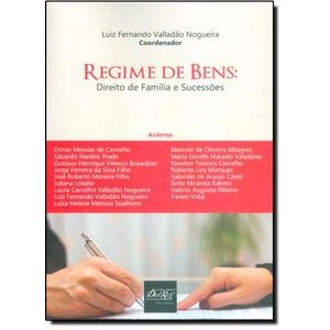REGIME DE BENS - DIREITO DE FAMILIA E SUCESSOES