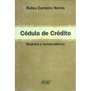 CEDULA DE CREDITO - DOUTRINA E JURISPRUDENCIA