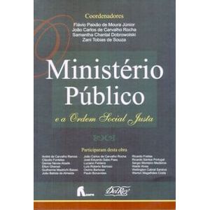 MINISTERIO PUBLICO E A ORDEM SOCIAL JUSTA