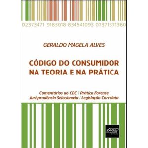 CODIGO DO CONSUMIDOR NA TEORIA E NA PRATICA