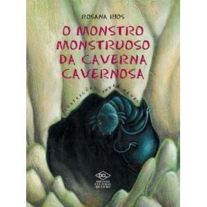 MONSTRO MONSTRUOSO DA CAVERNA CAVERNOSA, O