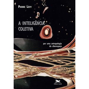 INTELIGENCIA COLETIVA, A