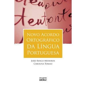 NOVO ACORDO ORTOGRAFICO DA LINGUA PORTUGUESA