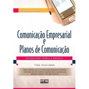 COMUNICACAO EMPRESARIAL E PLANOS DE COMUNICACAO