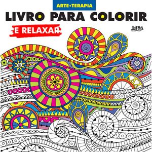 LIVRO PARA COLORIR E RELAXAR