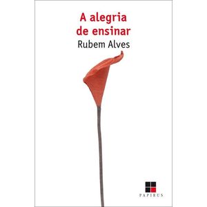 ALEGRIA DE ENSINAR, A