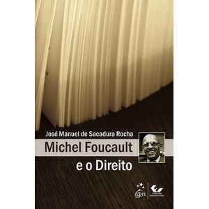 MICHEL FOUCAULT E O DIREITO