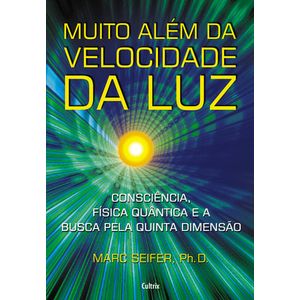 MUITO ALEM DA VELOCIDADE DA LUZ