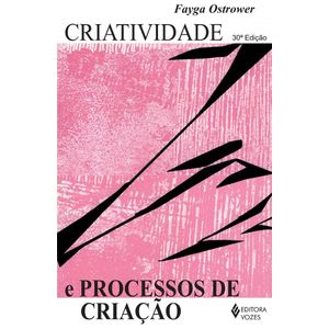 CRIATIVIDADE E PROCESSOS DE CRIACAO