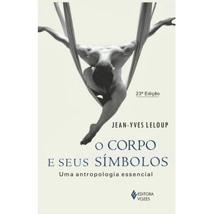 CORPO E SEUS SIMBOLOS, O