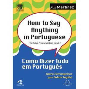 HOW TO SAY ANYTHING IN PORTUGUESE