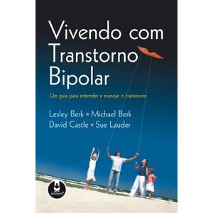VIVENDO COM TRANSTORNO BIPOLAR
