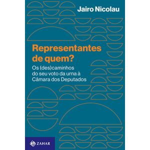 REPRESENTANTES DE QUEM - OS (DES)CAMINHOS DO SEU VOTO DA URNA ATE A CAMARA DOS DEPUTADOS