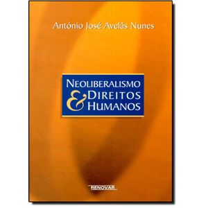 NEOLIBERALISMO E DIREITOS HUMANOS