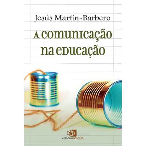 COMUNICACAO NA EDUCACAO, A