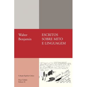 ESCRITOS SOBRE MITO E LINGUAGEM - 1915-1921