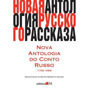 NOVA ANTOLOGIA DO CONTO RUSSO (1792 - 1998)