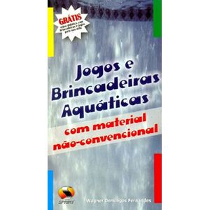 JOGOS E BRINCADEIRAS AQUATICAS