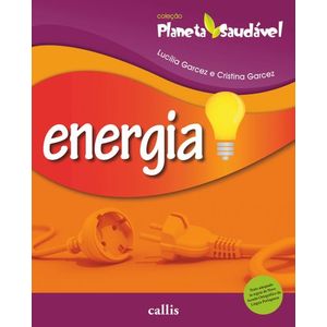 ENERGIA - COLECAO PLANETA SAUDAVEL