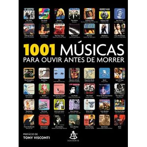 1001 MUSICAS PARA OUVIR ANTES DE MORRER